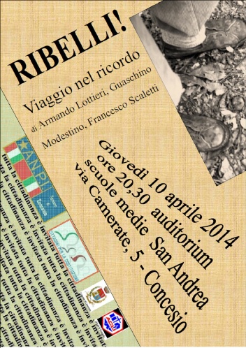 Ribelli! Viaggio nel ricordo della resistenza